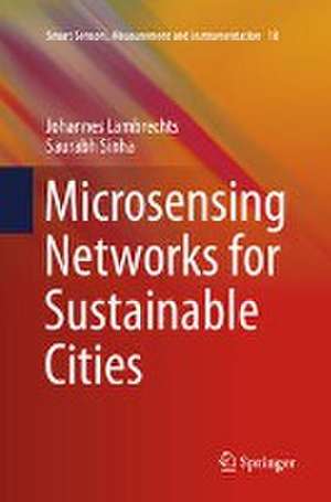 Microsensing Networks for Sustainable Cities de Johannes Lambrechts