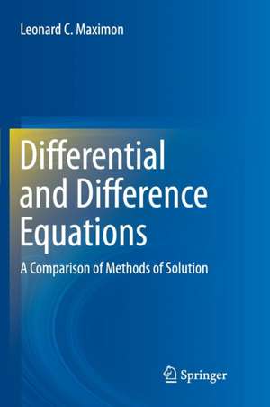 Differential and Difference Equations: A Comparison of Methods of Solution de Leonard C. Maximon