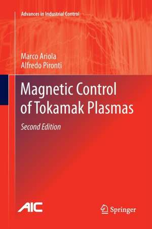 Magnetic Control of Tokamak Plasmas de Marco Ariola