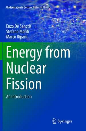 Energy from Nuclear Fission: An Introduction de Enzo De Sanctis