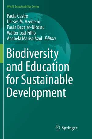 Biodiversity and Education for Sustainable Development de Paula Castro