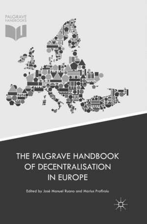 The Palgrave Handbook of Decentralisation in Europe de José Manuel Ruano