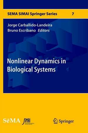 Nonlinear Dynamics in Biological Systems de Jorge Carballido-Landeira