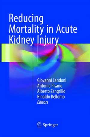 Reducing Mortality in Acute Kidney Injury de Giovanni Landoni