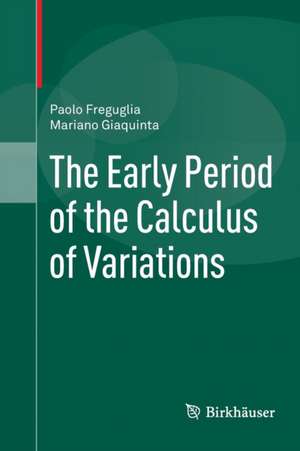 The Early Period of the Calculus of Variations de Paolo Freguglia