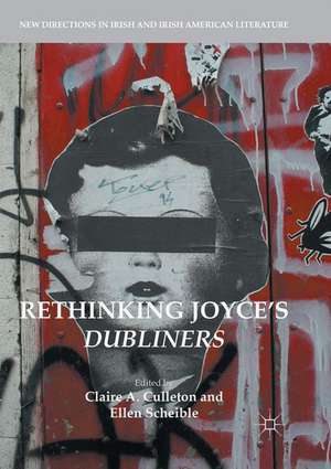 Rethinking Joyce's Dubliners de Claire A. Culleton