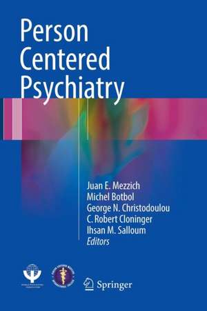 Person Centered Psychiatry de Juan E. Mezzich