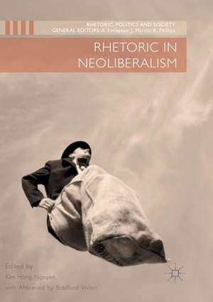 Rhetoric in Neoliberalism de Kim Hong Nguyen