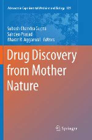 Drug Discovery from Mother Nature de Subash Chandra Gupta