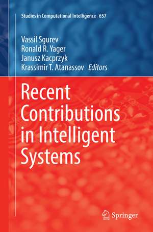 Recent Contributions in Intelligent Systems de Vassil Sgurev
