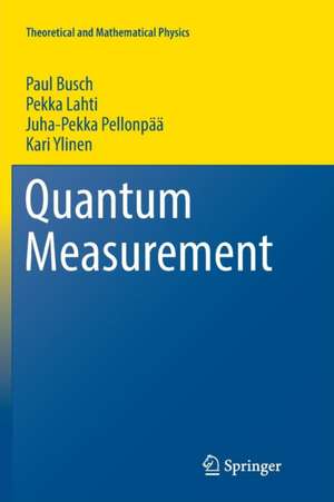 Quantum Measurement de Paul Busch