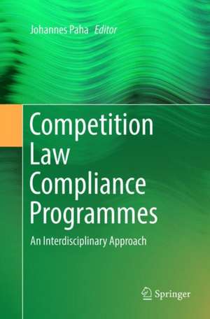 Competition Law Compliance Programmes: An Interdisciplinary Approach de Johannes Paha