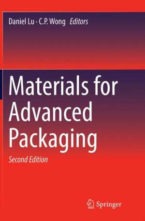 Materials for Advanced Packaging de Daniel Lu