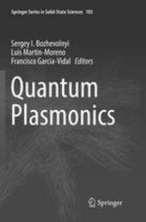 Quantum Plasmonics de Sergey I. Bozhevolnyi