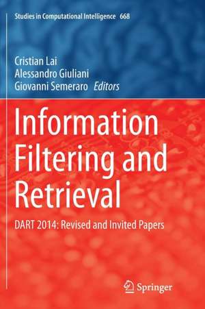 Information Filtering and Retrieval: DART 2014: Revised and Invited Papers de Cristian Lai