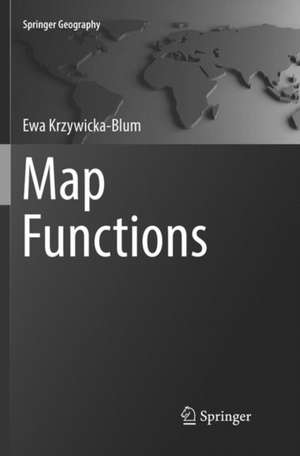 Map Functions de Ewa Krzywicka-Blum