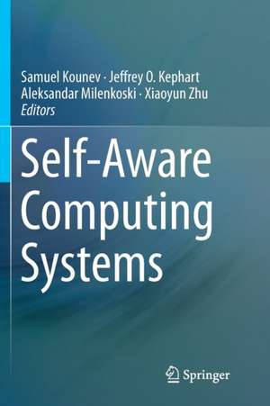 Self-Aware Computing Systems de Samuel Kounev