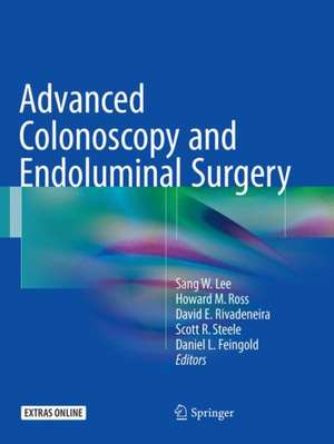 Advanced Colonoscopy and Endoluminal Surgery de Sang W. Lee