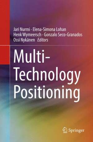 Multi-Technology Positioning de Jari Nurmi