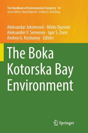 The Boka Kotorska Bay Environment de Aleksandar Joksimović