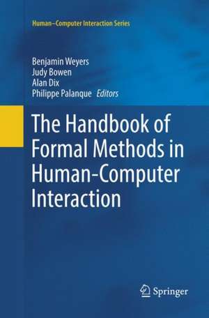 The Handbook of Formal Methods in Human-Computer Interaction de Benjamin Weyers