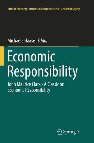Economic Responsibility de Michaela Haase