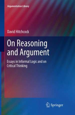 On Reasoning and Argument de David Hitchcock