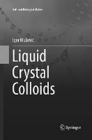 Liquid Crystal Colloids de Igor Muševič