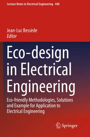 Eco-design in Electrical Engineering de Jean-Luc Bessède
