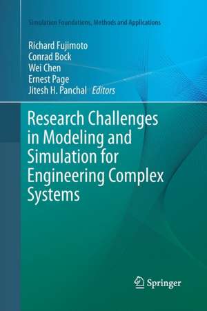 Research Challenges in Modeling and Simulation for Engineering Complex Systems de Richard Fujimoto