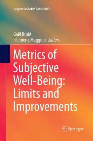 Metrics of Subjective Well-Being: Limits and Improvements de Gaël Brulé