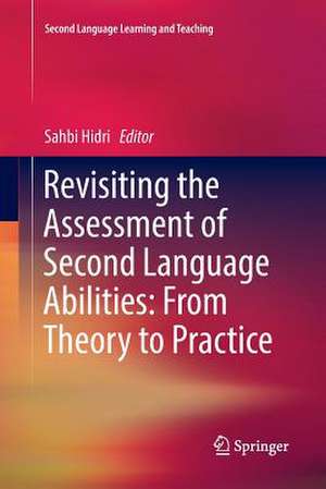 Revisiting the Assessment of Second Language Abilities: From Theory to Practice de Sahbi Hidri