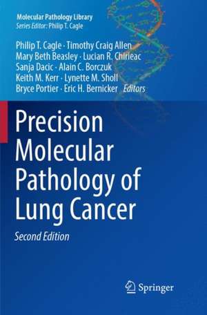 Precision Molecular Pathology of Lung Cancer de Philip T. Cagle