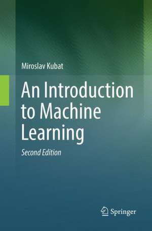 An Introduction to Machine Learning de Miroslav Kubat