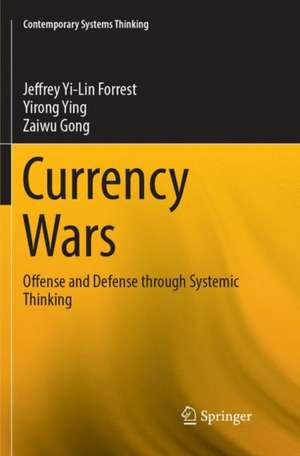 Currency Wars de Jeffrey Yi-Lin Forrest