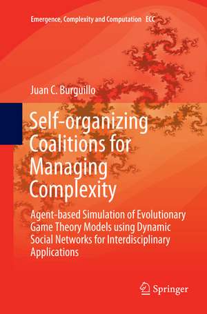 Self-organizing Coalitions for Managing Complexity de Juan C. Burguillo