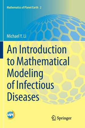 An Introduction to Mathematical Modeling of Infectious Diseases de Michael Y. Li