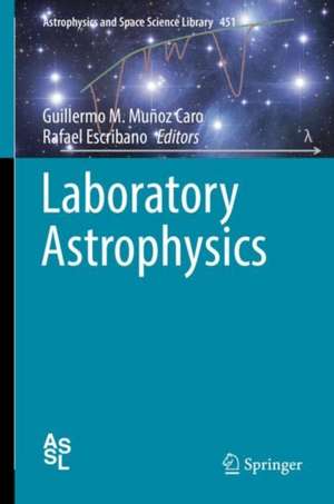 Laboratory Astrophysics de Guillermo M. Muñoz Caro