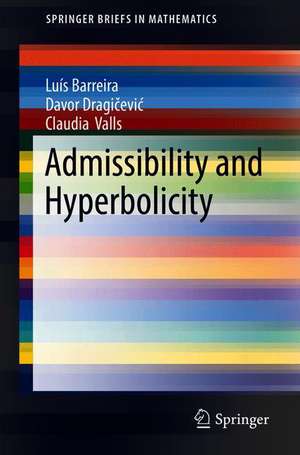 Admissibility and Hyperbolicity de Luís Barreira