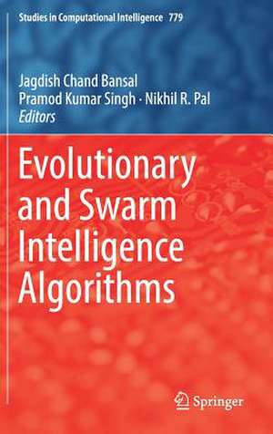 Evolutionary and Swarm Intelligence Algorithms de Jagdish Chand Bansal