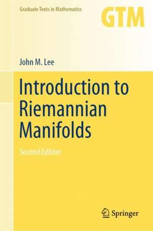 Introduction to Riemannian Manifolds de John M. Lee