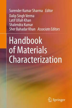 Handbook of Materials Characterization de Surender Kumar Sharma