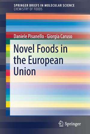 Novel Foods in the European Union de Daniele Pisanello