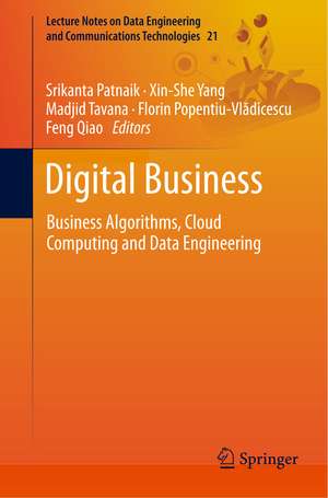 Digital Business: Business Algorithms, Cloud Computing and Data Engineering de Srikanta Patnaik