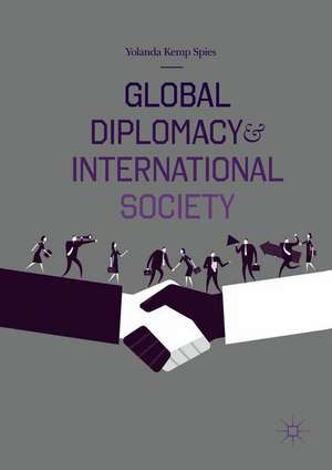 Global Diplomacy and International Society de Yolanda Kemp Spies