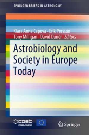 Astrobiology and Society in Europe Today de Klara Anna Capova