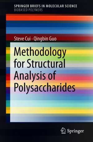 Methodology for Structural Analysis of Polysaccharides de Qingbin Guo