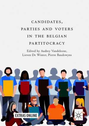 Candidates, Parties and Voters in the Belgian Partitocracy de Audrey Vandeleene