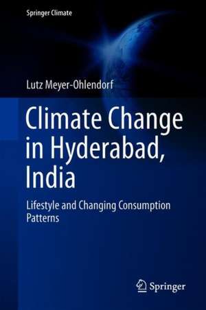 Drivers of Climate Change in Urban India: Social Values, Lifestyles, and Consumer Dynamics in an Emerging Megacity de Lutz Meyer-Ohlendorf