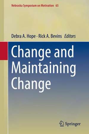 Change and Maintaining Change de Debra A. Hope